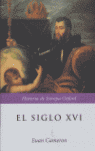 EL SIGLO XVI