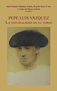 PEPE LUIS VAZQUEZ LA NATURALIDAD EN EL TOREO