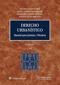 DERECHO URBANISTICO MANUAL PARA JURISTAS Y TECNICOS.
