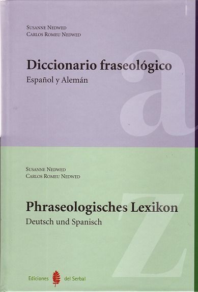 DICCIONARIO FRASEOLÓGICO. ESPAÑOL-ALEMÁN.