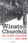 LA CRISIS MUNDIAL 1911-1918