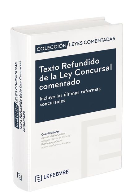 TEXTO REFUNDIDO DE LA LEY CONCURSAL COMENTADO