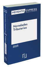 MEMENTO EXPRESS NOVEDADES TRIBUTARIAS 2023