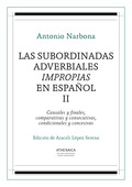 LAS SUBORDINADAS ADVERBIALES IMPROPIAS EN ESPAÑOL, II