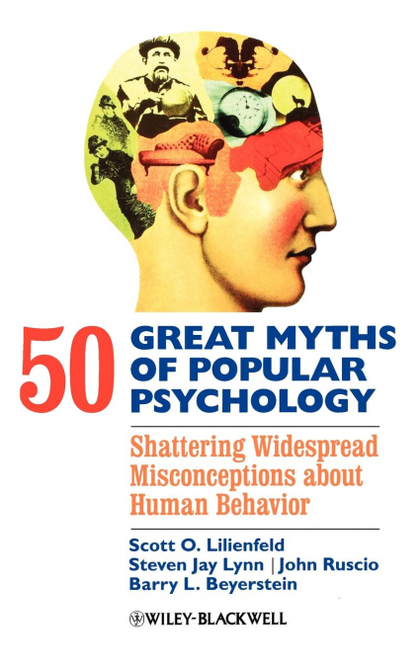 50 GREAT MYTHS PSYCHOLOGY