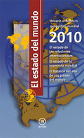 EL ESTADO DEL MUNDO 2010 : ANUARIO ECONÓMICO GEOPOLÍTICO MUNDIAL