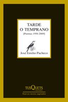 TARDE O TEMPRANO. POMEAS 1958-2009