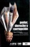 PODER, DERECHO Y CORRUPCIÓN