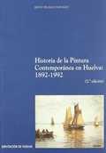 HISTORIA DE LA PINTURA CONTEMPORÁNEA, 1892-1992