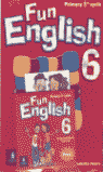 FUN ENGLISH 6, EDUCACIÓN PRIMARIA
