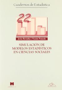 SIMULACIÓN DE MODELOS ESTADÍSTICOS EN CIENCIAS SOCIALES