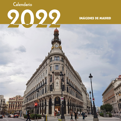 CALENDARIO 2022 IMÁGENES DE MADRID.