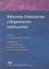 REFORMAS ESTATUTARIAS Y ORGANIZACIÓN INSTITUCIONAL