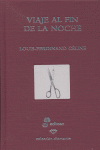 VIAJE AL FIN DE LA NOCHE (ED. ESPECIAL 60 ANIVERSARIO).