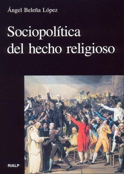 SOCIOPOLÍTICA DEL HECHO RELIGIOSO