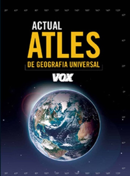 ATLES ACTUAL DE GEOGRAFÍA UNIVERSAL