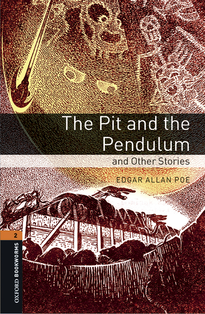OXFORD BOOKWORMS 2. THE PIT AND THE PENDULUM AND OTHER STORIES MP3 PACK