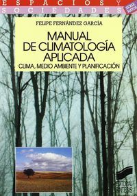 MANUAL CLIMATOLOGIA APLICADA N.2 ESPACIOS SOCIEDADES SERIE MAYOR)