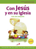 NUEVO PROYECTO GALILEA 2000, CON JESÚS EN SU IGLESIA, INICIACIÓN DE LOS NIÑOS A LA VIDA CRISTIA