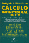 EXÁMENES RESUELTOS DE CÁLCULO INFINITESIMAL, 1996-2005