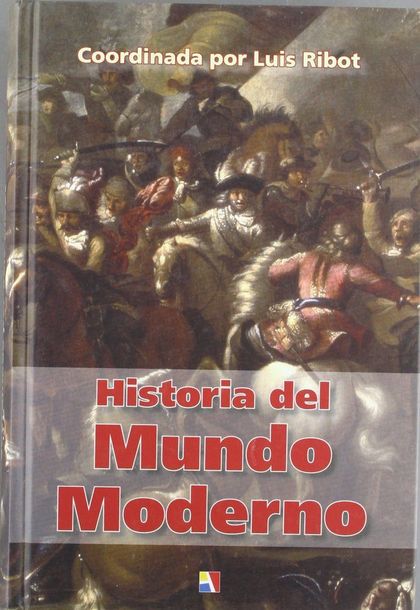 HISTORIA DEL MUNDO MODERNO