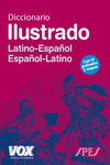 DICCIONARIO ILUSTRADO LATÍN : LATINO-ESPAÑOL, ESPAÑOL-LATINO