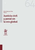 JUSTICIA CIVIL Y PENAL EN LA ERA GLOBAL.