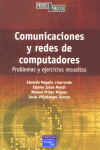 COMUNICACIONES Y REDES DE COMPUTADORES: PROBLEMAS Y EJERCICIOS RESUELT