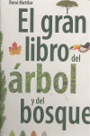 EL GRAN LIBRO DEL ARBOL Y DEL BOSQUE
