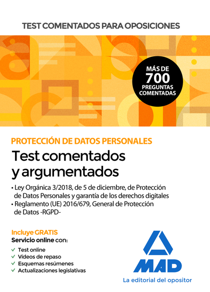 TEST COMENTADOS PARA OPOSICIONES SOBRE PROTECCIÓN DE DATOS PERSONALES (LEY ORGÁN.
