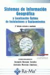 SISTEMAS DE INFORMACIÓN GEOGRÁFICA Y LOCALIZACIÓN ÓPTIMA DE INSTALACIONES Y EQUI.
