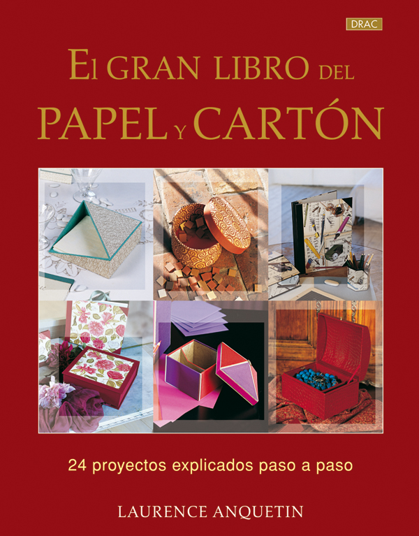 EL GRAN LIBRO DEL PAPEL Y CARTÓN