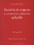 SUCESIÓN DE EMPRESA Y CONVENIO COLECTIVO APLICABLE