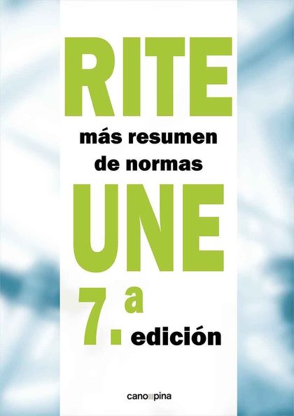 RITE + RESUMEN DE NORMAS UNE 7.ª EDICIÓN.