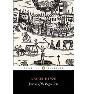 A JOURNAL OF THE PLAGUE YEAR
