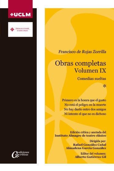 OBRAS COMPLETAS. VOLUMEN IX. COMEDIAS SUELTAS.
