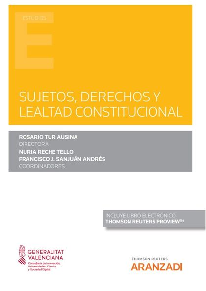 SUJETOS, DERECHOS Y LEALTAD CONSTITUCIONAL (PAPEL + E-BOOK).