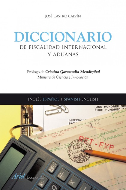 DICCIONARIO DE FISCALIDAD INT.. INGLES - ESPAÑOL.  SPANISH-ENGLISH