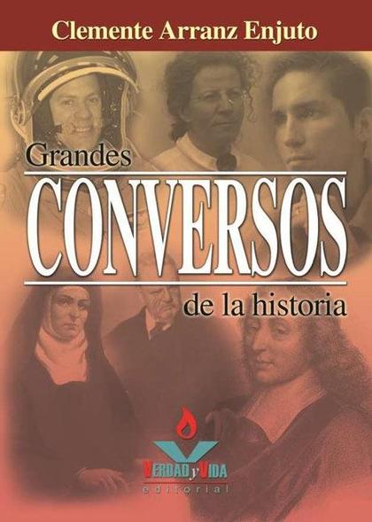 GRANDES CONVERSOS DE LA HISTORIA