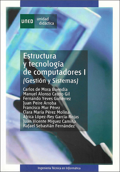 ESTRUCTURA Y TECNOLOGÍA DE COMPUTADORES I (GESTIÓN Y SISTEMAS).