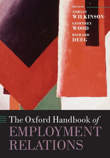 THE OXFORD HANDBOOK OF EMPLOYMENT RELATIONS