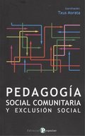 PEDAGOGÍA SOCIAL COMUNITARIA Y EXCLUSIÓN SOCIAL.