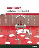 WORD Y EXCEL 2010 (EJERCICIOS) AUXILIARES DE LA ADMINISTRACIÓN GENERLA DEL ESTAD.