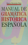 MANUAL GRAMATICA HISTORICA-ESPAÑOLA