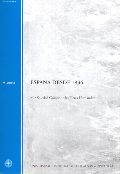 ESPAÑA DESDE 1936 : MATERIAL PROVISIONAL : PRIMER CUATRIMESTRE