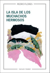LA ISLA DE LOS MUCHACHOS HERMOSOS