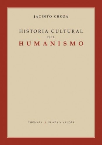 HISTORIA CULTURAL DEL HUMANISMO.