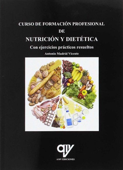 CURSO DE FORMACIÓN PROFESIONAL DE NUTRICIÓN Y DIETÉTICA