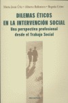 DILEMAS ÉTICOS EN LA INTERVENCIÓN SOCIAL: UNA PERSPECTIVA PROFESIONAL DESDE EL TRABAJO SOCIAL
