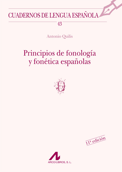 CUADERNOS LENGUA ESPA.PRINCIPIOS FONOLOGIA Y FONETICA ESPAÑOLAS